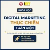 Digital Marketing thực chiến toàn diện