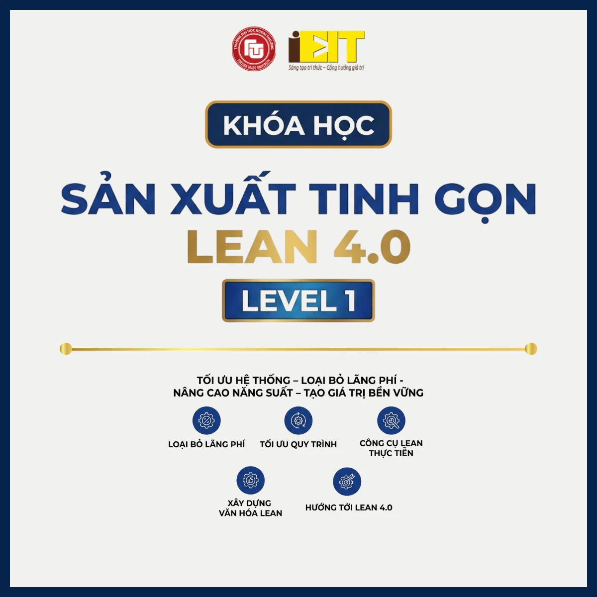 Sản xuất tinh gọn LEAN 4.0 – Level 1