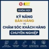 Đào tạo kỹ năng bán hàng và chăm sóc khách hàng chuyên nghiệp