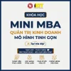 Mini MBA – Quản trị kinh doanh mô hình tinh gọn Online tại Hà Nội
