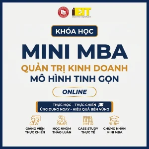 Mini MBA – Quản trị kinh doanh mô hình tinh gọn Online