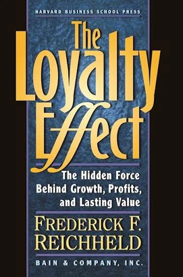 Amazon.com: The Loyalty Effect: The Hidden Force Behind Growth, Profits, and Lasting Value: 9781578516872: Reichheld, Frederick F., Teal, Thomas: Books