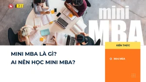 MINI MBA LÀ GÌ? AI NÊN HỌC MINI MBA